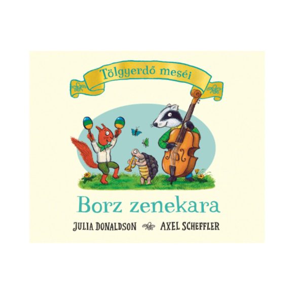 Borz zenekara - Julia Donaldson