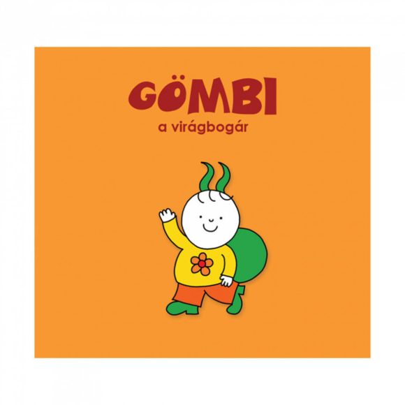 Gömbi, a virágbogár - Bartos Erika